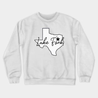 LAKE FORK TEXAS Crewneck Sweatshirt